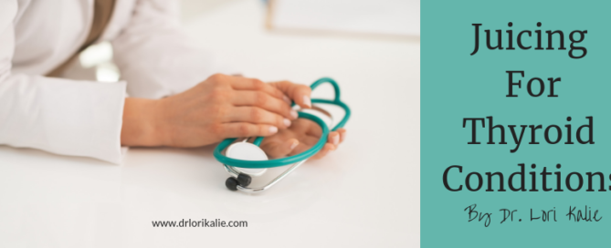 Juicing for thyroid conditions