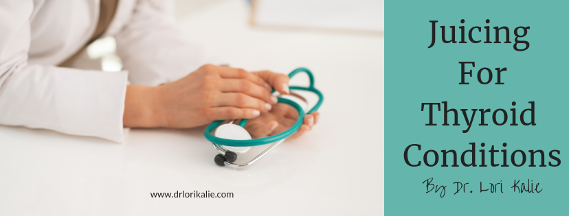 Juicing for thyroid conditions