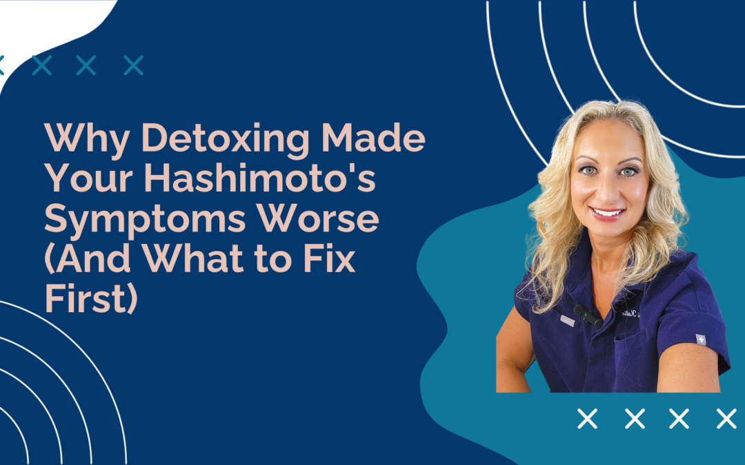 Dr. Lori Kalie explaining why detoxing can make Hashimoto's symptoms worse