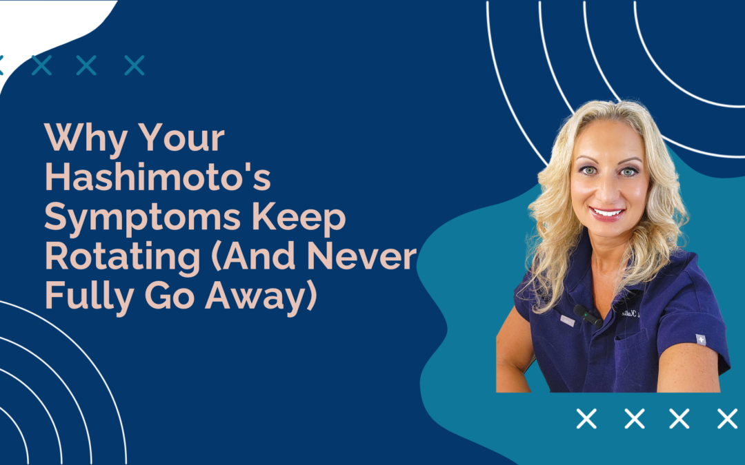 Dr. Lori Kalie explaining why do my Hashimoto's symptoms keep coming back and the chronic illness cycle